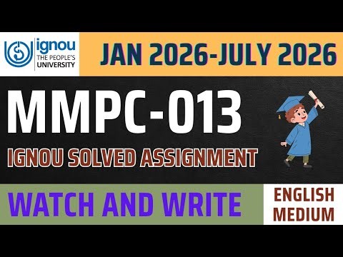 MMPC-013 SOLVED ASSIGNMENT IN ENGLISH JAN 2026 - JULY 2026 l MMPC013 Solved assignment IGNOU mba