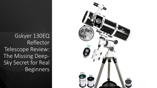Gskyer 130EQ Reflector Telescope Review: The Missing Deep-Sky Secret for Real Beginners | Rudy PU