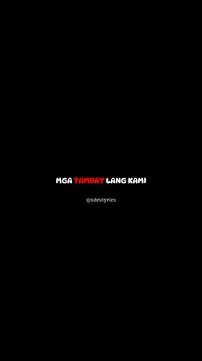Mga tambay lang kami 🎶🔥 #sdcvlyrics #tambay #tagalog #rap #music #lyrics #trend #foryou #fypシ