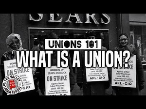 What Is A Union? | Unions 101 | Episode 2