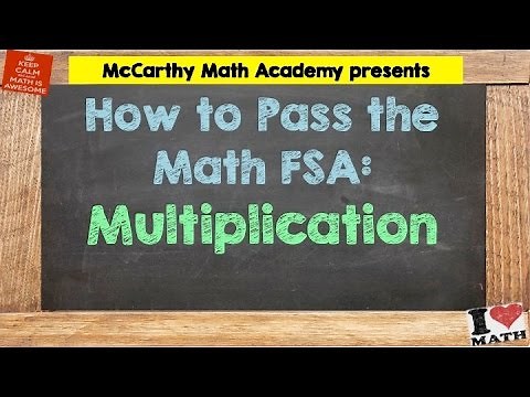 How to Pass the Math FSA - Multiplication (3rd)