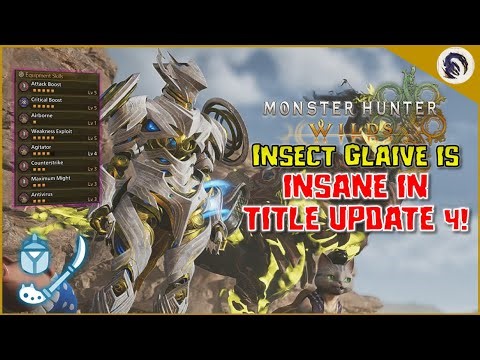 Insect Glaive *Progressional* META Sets After TU4!! [MH Wilds]