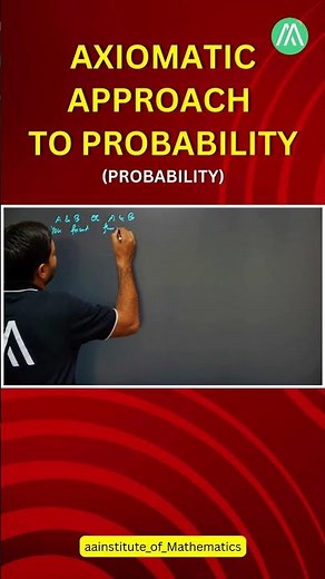 Axiomatic Approach to Probability | Probability | Lecture 2 | Maths Class 11th | Sunder Sir