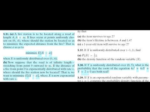 Probability (9E) - Ross. Prob 5.31, 5.38: Uniform, Exponential Distributions