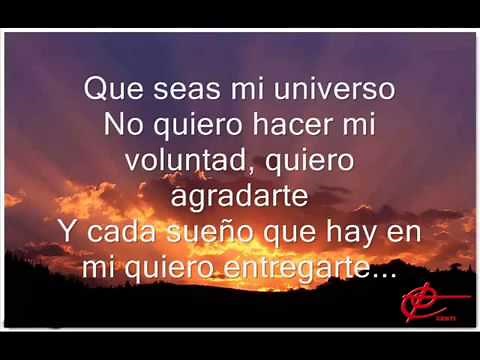 Mi Universo con Letra Jesus adrian romero