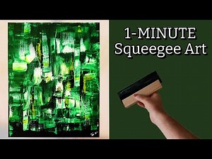 1-Minute Squeegee Art | Abstract Painting for Beginners