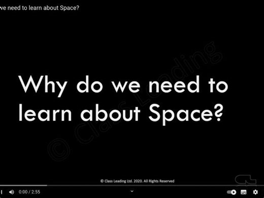 Video - Why do we need to learn about space