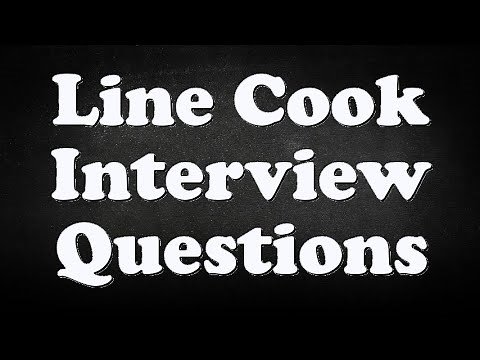 Line Cook Interview Questions