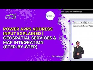 Power Apps Address Input Explained | Geospatial Services & Map Integration (Step-by-Step)
