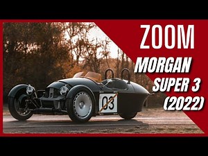 Tout savoir sur la Morgan Super 3 (2022) : motorisation, design, performances…