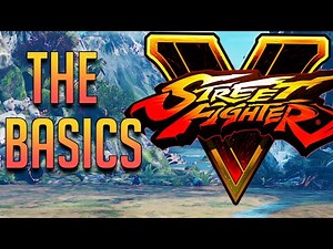 How to play Street Fighter 5: The Basics