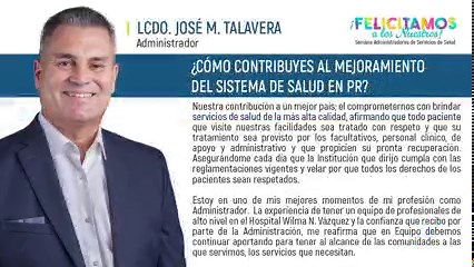 El Lcdo. José M. Talaveras hizo expresiones sobre su decisión de elegir la carrera de Administrador de Servicios de Salud. | Sistema de Salud Wilma N. Vázquez