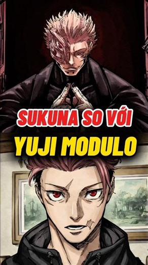 Sukuna so với Yuji ở Modulo? #wibuchua #jujutsukaisen #jjk #shorts #sukuna #yuji
