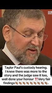 Taylor Paul's Custody Hearing: Judge's Fair Findings