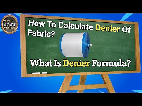 How To Calculate Denier Of Fabric. What Is Denier Formula. Denier Kaise Nilale. Circular Loom.