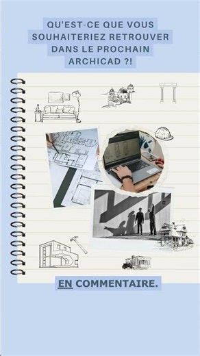 Cahier de vacances 2026 : Prédictions pour le prochain Archicad 🏗️