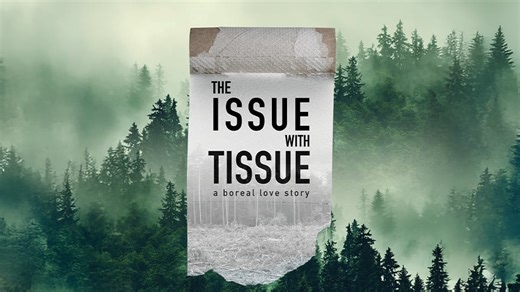 The Issue With Tissue — a boreal love story