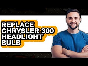 How to Replace Chrysler 300 Headlight Bulb (UPDATED)