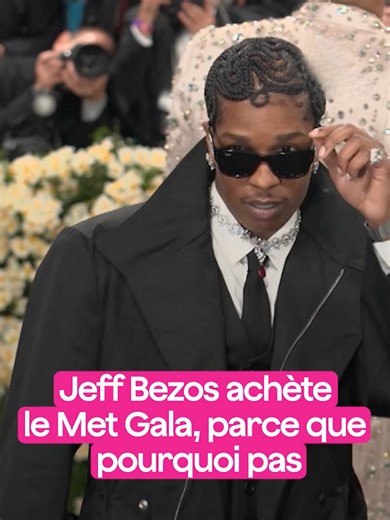 Jeff Bezos et sa femme soutiennent le Met Gala 2023