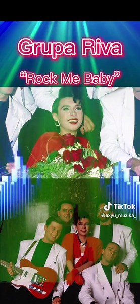 Grupa Riva - Rock Me Baby