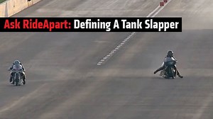 Ask RideApart: Defining a Tank Slapper