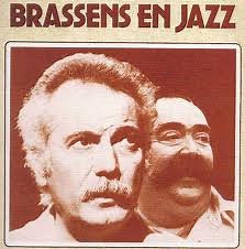 Georges Brassens - Moustache Avec Les Petits Français - Joe Newman - Eddie Davis - Harry Edison - Cat Anderson - Dorothy Donegan - Jouent Brassens En Jazz