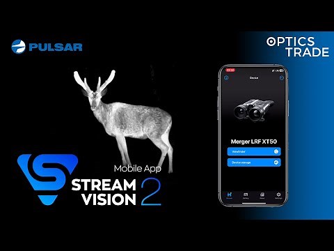 Pulsar Stream Vision 2 App and Menu Overview | Optics Trade Reviews