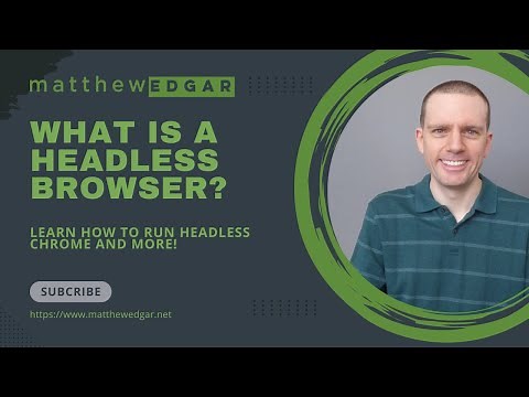 What is a headless browser? How do you run Headless Chrome?