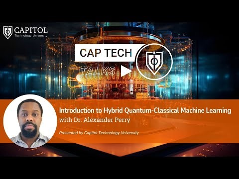 Introduction to Hybrid Quantum-Classical Machine Learning | Dr. Alexander Perry