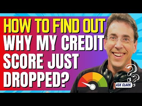 How Can I Find Out Why My Credit Score Just Dropped?