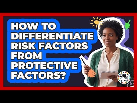 How To Differentiate Risk Factors From Protective Factors?
