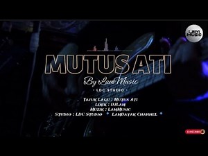 MUTUS ATI 🔹| LamMusic (OFFICIAL MUSIC VIDEO) 🔹Lagu Iban Rock🤟 #mutusati#laguiban 🔥🔥🔥🔥