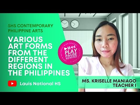 SHS Contemporary Philippine Arts - Quarter 1 | Various Art Forms from the Different Regions