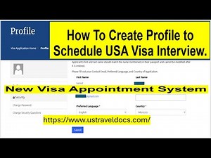 How to Create Profile to Schedule US Visa Appointment in ustraveldoc | New System