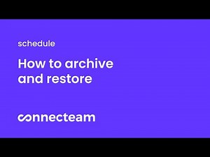 Connecteam | Job Schedule | How to archive and restore a schedule
