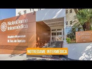 NOTREDAME INTERMÉDICA HOSPITAL E MATERNIDADE NOSSA SENHORA DO ROSÁRIO