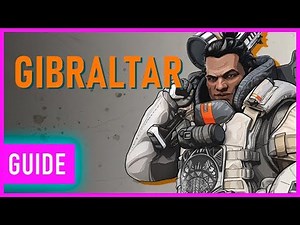 Gibraltar Legend Guide | Apex Legends