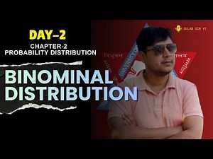 Chapter-2 Binominal Distribution Day 2 | Statistical Method | MBS 1st Semester