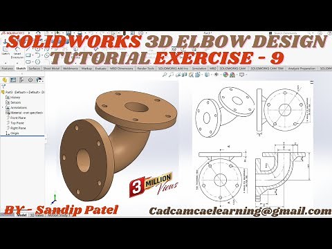 Solidworks Exercise - 9 || How to make Elbow in Solidworks || Solidworks 3D Drawing For Begineers