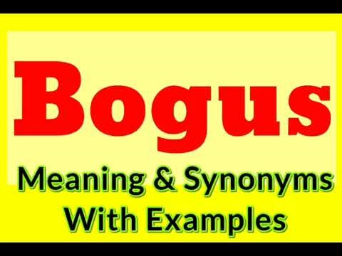 Bogus ka matlab | Bogus synonym words in english | Bogus examples in sentences
