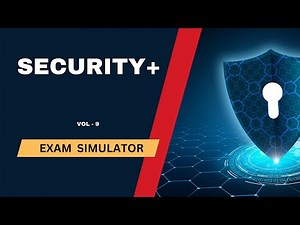 9. Security+ Exam Simulator | Practice Test | Pass Your Exam on the First Try