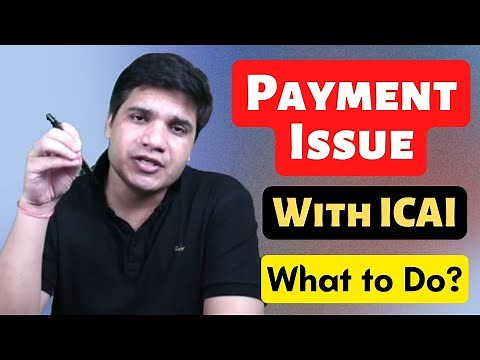 Payment Issues with ICAI || What to do? Where to Contact? ‪@DarshCAClasses‬ ‪@KumarRavindraOjha‬