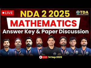 NDA 2 2025 Maths Answer Key 🔥 NDA Maths Paper Solution | NDA Maths Paper Discussion 2025