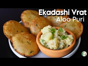 Ekadashi Farali Aloo Puri | Quick fasting Meal recipe | Vrat Aloo Puri recipe - Sattvik Kitchen