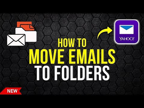 How to Move Emails into Folders in Yahoo Mail | Organize Your Inbox Easily