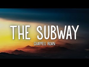 The Subway - Chappell Roan (Lyrics)