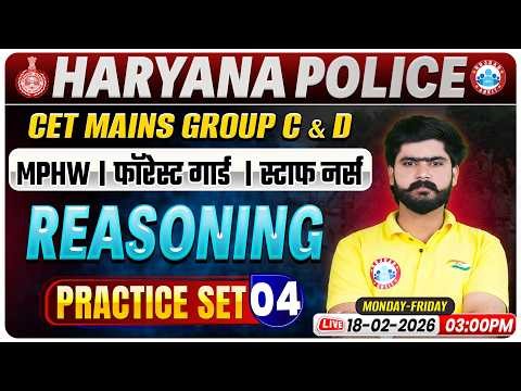 HSSC CET Mains/Group C&D Reasoning Classes | Haryana Police/Forest Guard Reasoning Practice Set 04