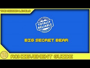 Totally Reliable Delivery Service - Big Secret Bear Achievement Guide (Xbox/PS)