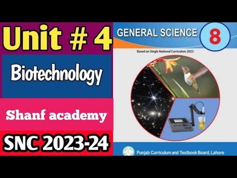 Class 8th science New Book chapter 4 | Biotechnology chapter 4 | Science New Book grade 8