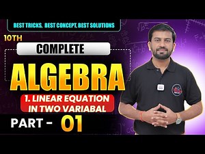 Linear Equation in Two Variables | Class 10 Maths | Full Chapter Explanation with Easy Tricks